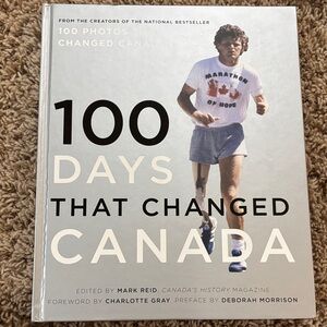 100 Days That Changed Canada Book